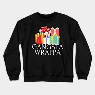 Gangsta Wrappa Funny Christmas Holiday Crewneck Sweatshirt